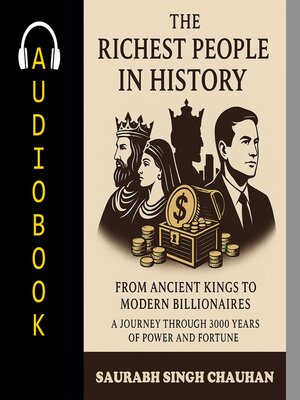 cover image of The Richest People in History